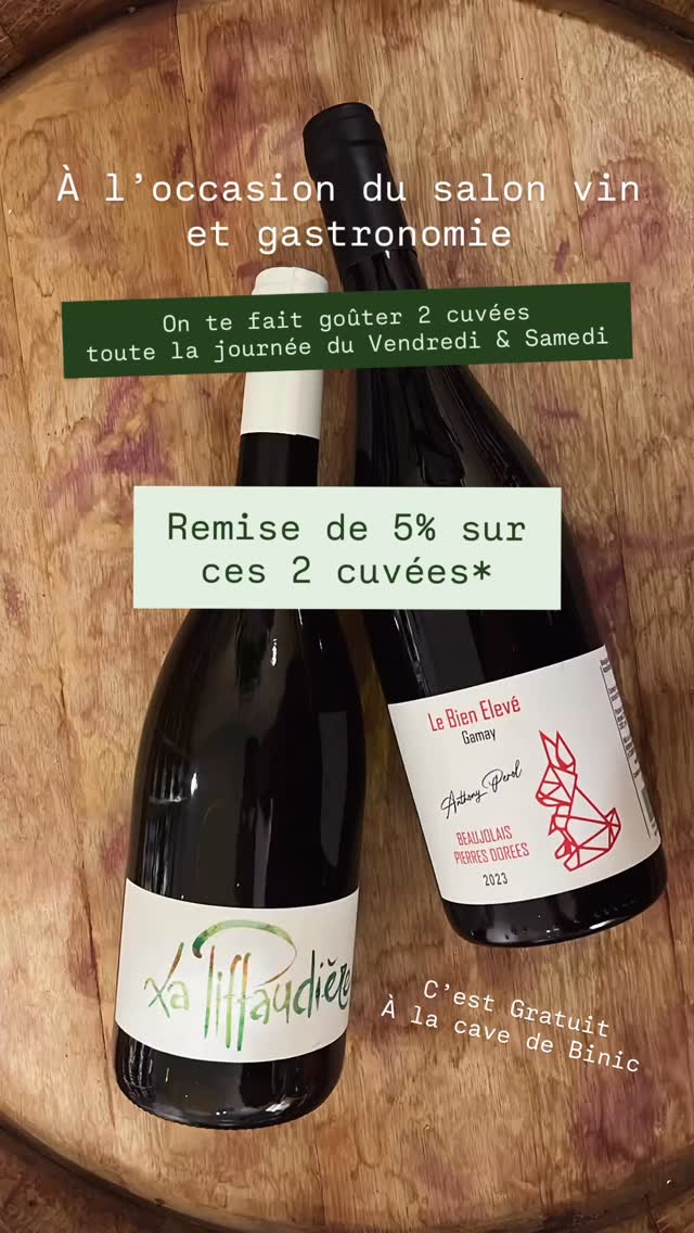 Dégustation gratuite ce Vendredi 13 et Samedi 14 Février toute la journée sur la Cave de Binic ! 

2 cuvées : La Piffaudière Sauvignon Blanc de Touraine en Loire et Bien Élevé Rouge Gamay du Beaujolais. 

À l’occasion du salon Vin & Gastronomie on te propose de bénéficier de -5% sur ces 2 cuvées 🍷 

Remise valable sur les 2 caves ce vendredi et samedi 
Non cumulable avec la fidélité ou autres promotions. 

L’abus d’alcool est dangereux pour la santé. À consommer avec modération. 

#cavisteindependant #pupitre #binic #stquayportrieux #dégustation