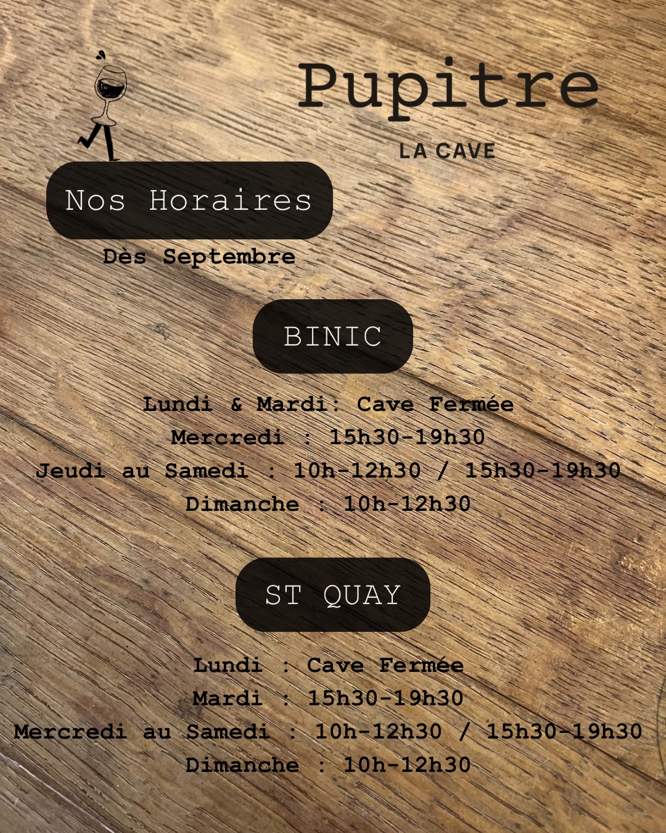 🕑 Nouveaux horaires à partir du Mois de Septembre … 

À consulter sur nos pages Google que nous actualisons à chaque changement 

Pupitre. Pupitre la cave. Caviste indépendant. Binic. St Quay Portrieux